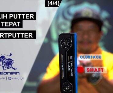 CARA MEMILIH PUTTER YANG TEPAT BERDASARKAN INSERT PADA PUTTER | GOLF PUTTER (4/4)