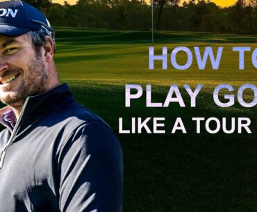HOW TO PLAY GOLF like a TOUR PRO