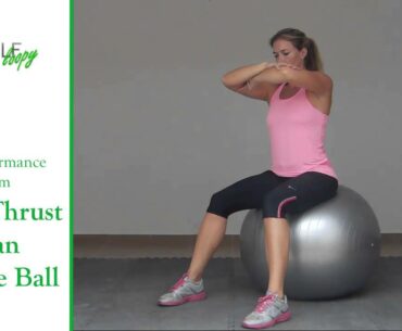 Golf Mobility Exercise - Pelvic Thrust on an Exercise Ball