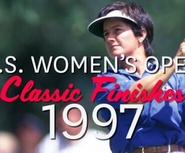 U.S. Women's Open Classic Finishes: 1997