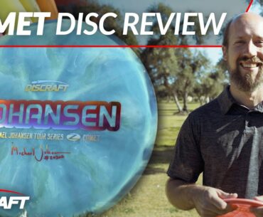 The Comet | Michael Johansen | Discraft Disc Review