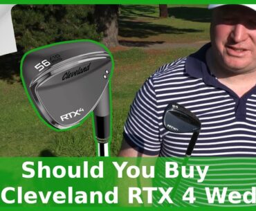 Should You Buy The Cleveland RTX 4 Sand Wedge - Golf Club Review