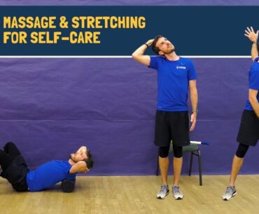 Massaging and Stretching for Self-Care