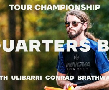 2020 Disc Golf Pro Tour Championship | QuarterfinalsB9 | Conrad, Keith, Brathwaite, Ulibarri | Jomez