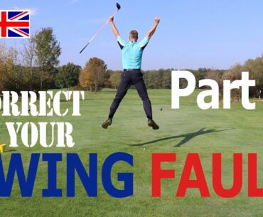 Correct Your Swing Fault Instantly Part 2