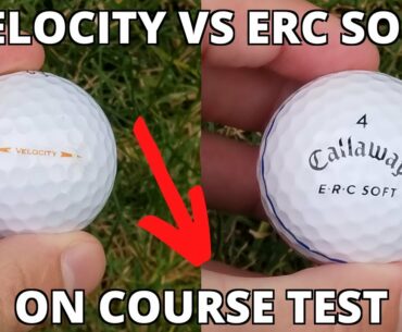 Best Golf Ball For The AVERAGE PLAYER? Titleist Velocity vs Callaway ERC Soft