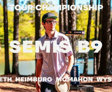 2020 Disc Golf Pro Tour Championship | Semifinals B9 | McBeth, Wysocki, McMahon, Heimburg | Jomez