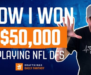 How I Won $50K Using RotoGrinders NFL DraftKings LineupHQ Tool