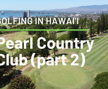 Golfing in Hawai'i | Pearl Country Club | Back 9