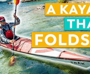 What's Up with Folding Kayaks?