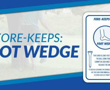 Foot Wedge Fore-Keeps Card