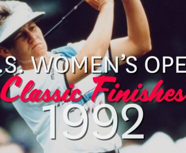 U.S. Women's Open Classic Finishes: 1992