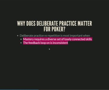 Deliberate Practice in Poker