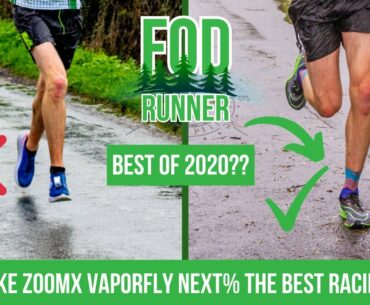 Is The NIKE ZoomX Vaporfly NEXT% The Best Racing Shoe Of 2020? | FOD Runner