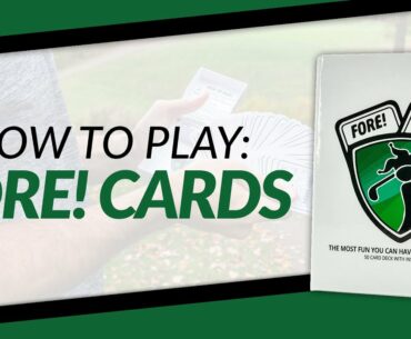 How to Play Fore! Cards