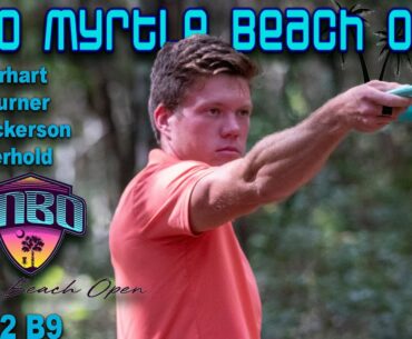 2020 Myrtle Beach Open | RD2 B9 | Earhart, Turner, Dickerson, Aderhold | Chase Card