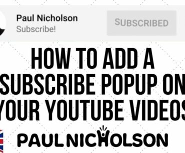 How To Add A Subscribe Popup And Bell Reminder To Your Youtube Videos