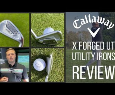 Callaway X Forged UT Utility Iron Review