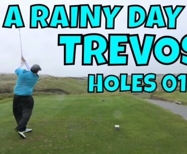 A RAINY DAY AT TREVOSE GOLF CLUB. FRONT NINE PART 01