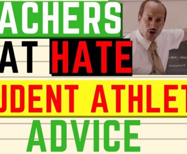 Student Athlete Advice | 5 Tips To Help When Dealing With Teachers That Hate Student Athletes