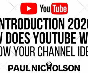 How Youtube Works In 2020 - Ideas To Help Your Channel Succeed