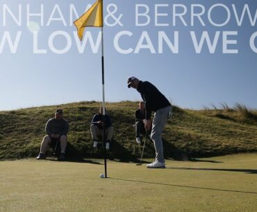 Burnham & Berrow Golf Club | How LOW can we go? Part 1