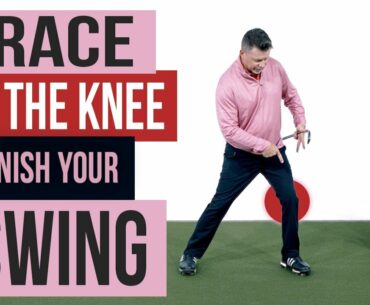 Brace Your Knee to Finish Your Golf Swing