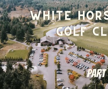 White Horse Golf Club - BACK 9 - PART TWO