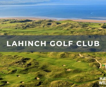 Have Clubs Will Travel Lahinch Golf Club