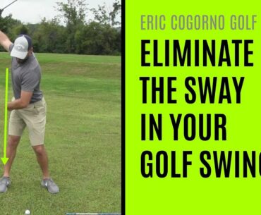 GOLF: How To Eliminate The Sway In Your Golf Swing