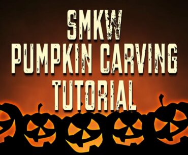 SMKW: Pumpkin Carving Tutorial