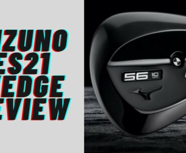 Mizuno ES-21 Wedge Review with Andrew Ainsworth.