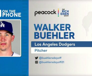 Dodgers P Walker Buehler Talks World Series, Turner, Kershaw & More with Rich Eisen | Full Interview