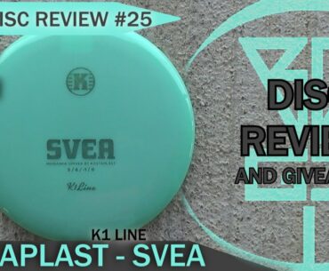 BDGC Disc Review #25: Kastaplast - Svea (Giveaway ends 11/2)