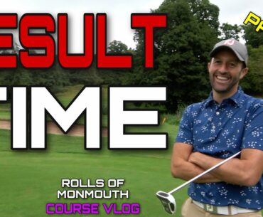 THE ROLLS OF MONMOUTH - COURSE VLOG - PART 6