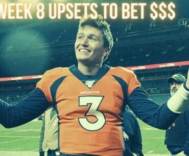 NFL WEEK 8 UPSETS TO BET $$$