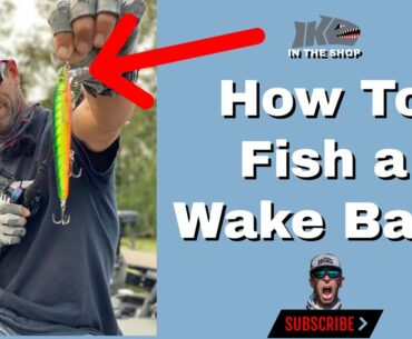 How to Fish a Wake Bait!