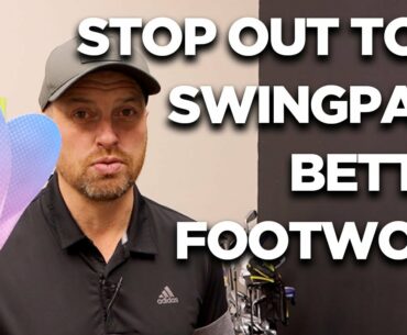 STOP OUT TO IN SWING PATH WITH BETTER FOOTWORK