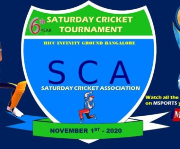 SCA | Saturday Cricket Tournament | BICC Infinity Ground | Bangalore