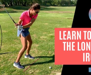 Learn to Hit The Longer Irons