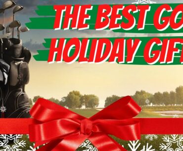 The Best Golf Holiday Gift Ideas For 2020 | Our Favorite Holiday Gifts for The Golfer In Your Life