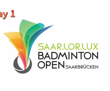 Live Scores Day 1 Badminton SaarLorLux Open 2020