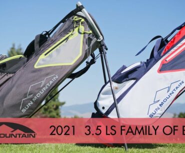 SUN MOUNTAIN SPORTS 3.5 LS FAMILY OF GOLF BAGS