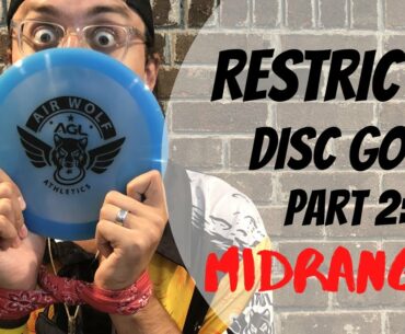 MidRange Only Round! Restricted Disc Golf Part 2  | Disc Golf Course VLog