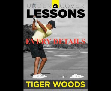 UnderCover Lessons : Tiger Woods