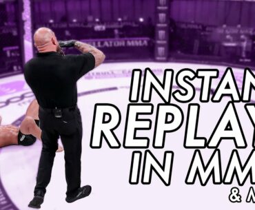 Instant Replay in MMA & More! - Early Stoppage