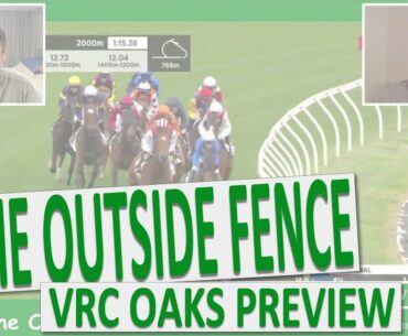 VRC Kennedy Oaks 2020 - The Outside Fence Preview Show