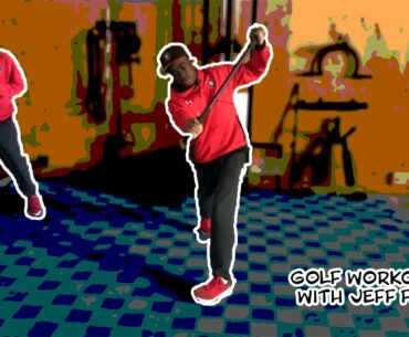 Golf Workout 34 with Jeff Flagg