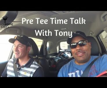 Pre Tee Time Talk - A Talk with Tony - Is Golf a White Sport?