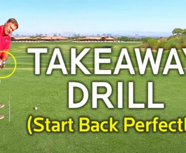 GOLF TAKEAWAY DRILL GETS THE CLUB MOVING BACK PERFECTLY